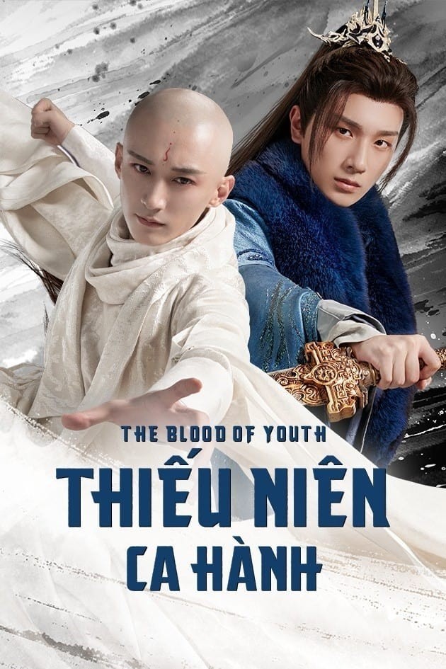 Thiếu Niên Ca Hành (Thuyết Minh)