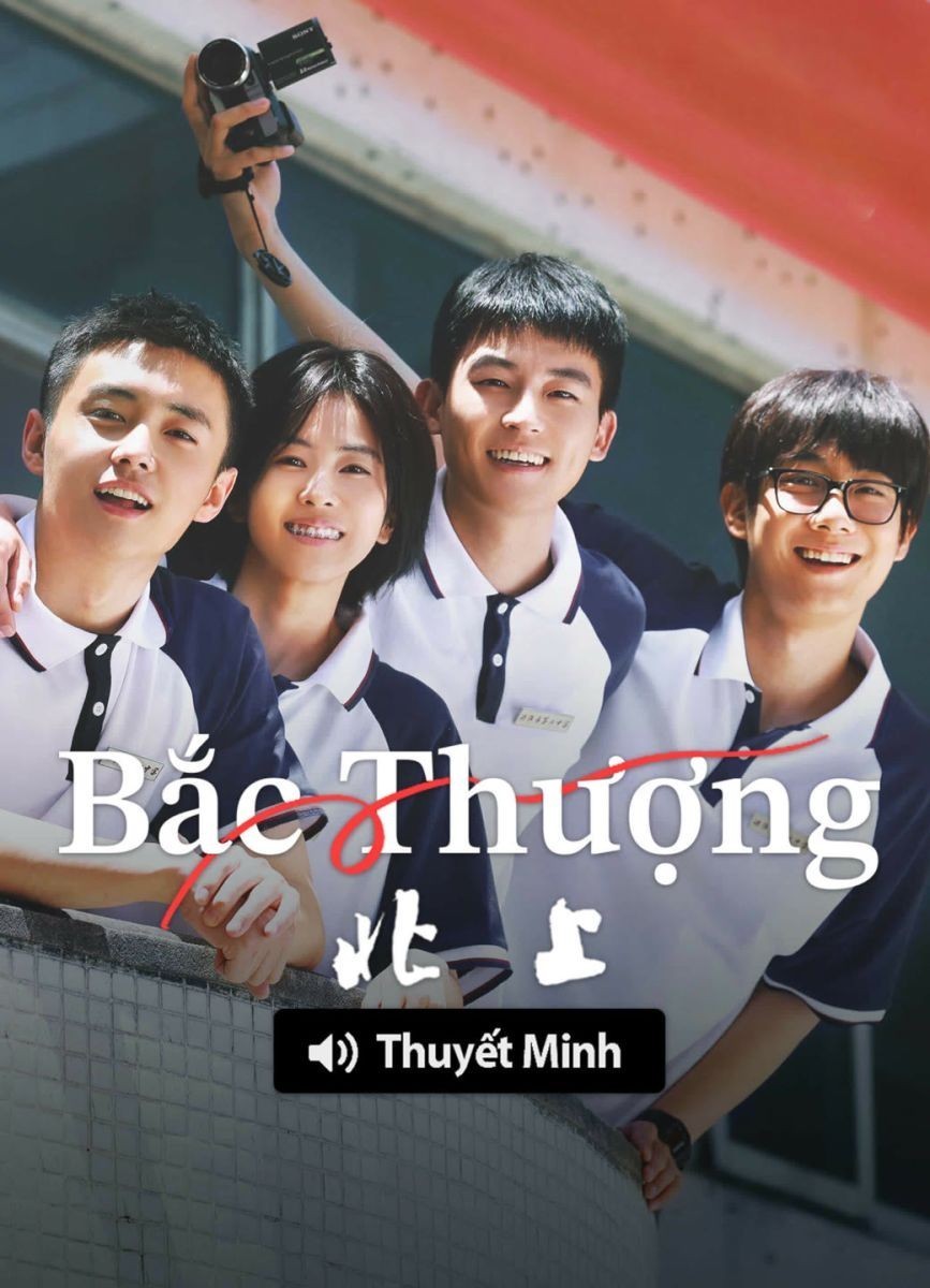 Bắc Thượng (Thuyết Minh)