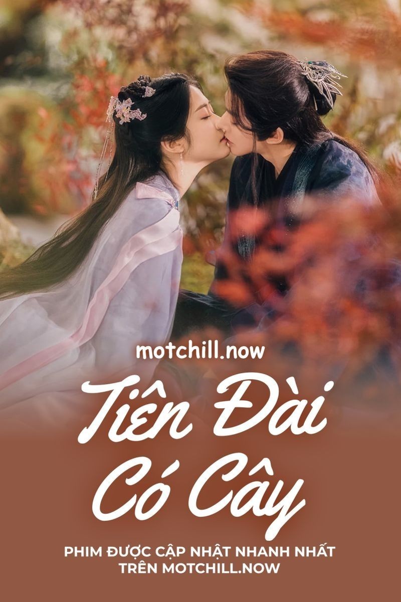 Tiên Đài Có Cây