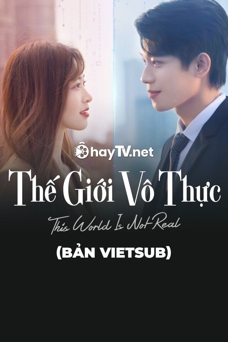 Thế Giới Vô Thực
