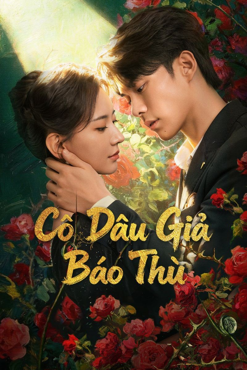 Cô Dâu Giả Báo Thù