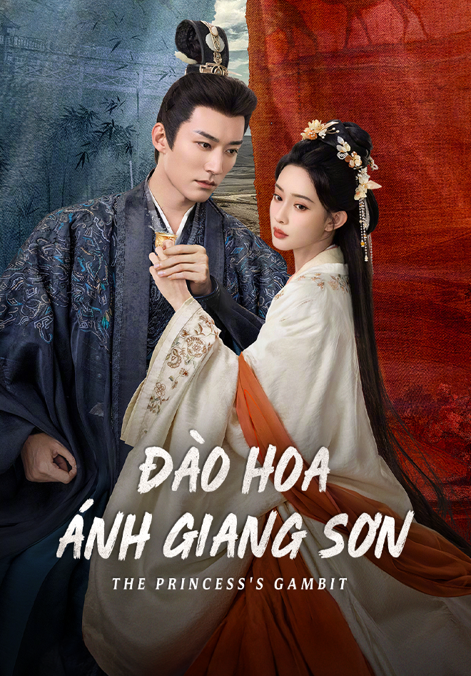 Đào Hoa Ánh Giang Sơn (Thuyết Minh)