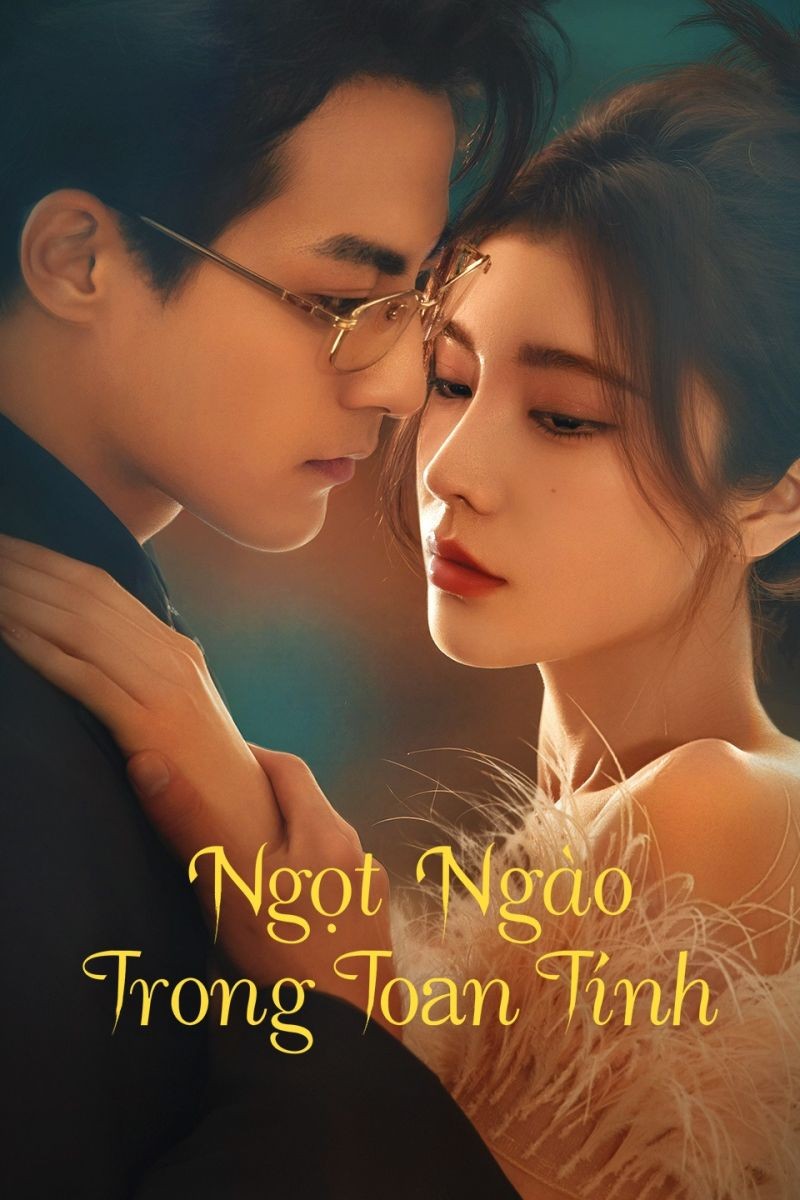 Ngọt Ngào Trong Toan Tính