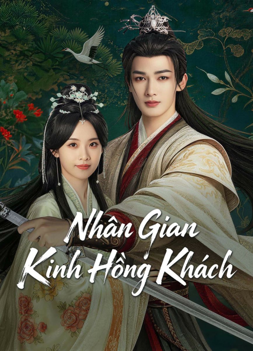 Nhân Gian Kinh Hồng Khách