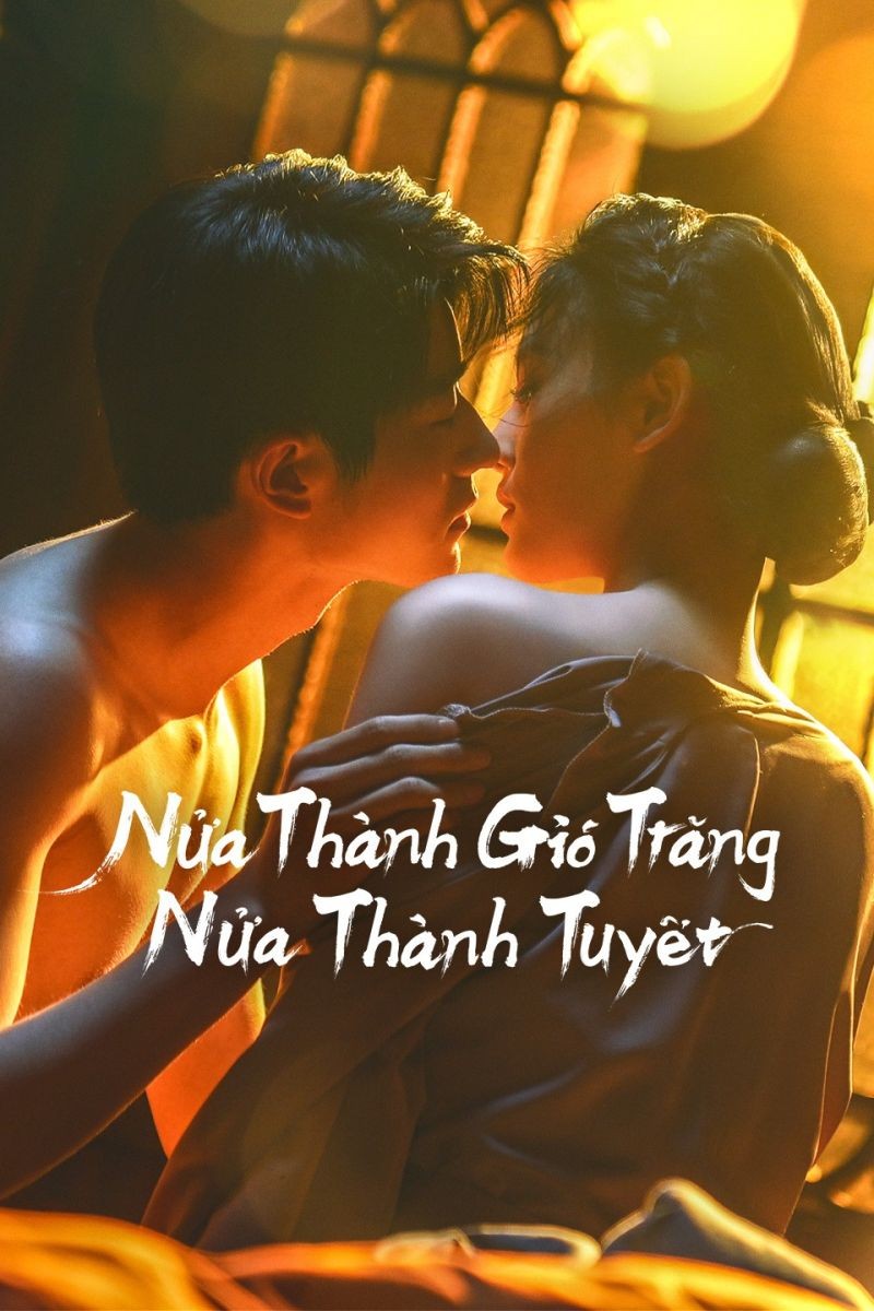 Nửa Thành Gió Trăng Nửa Thành Tuyết