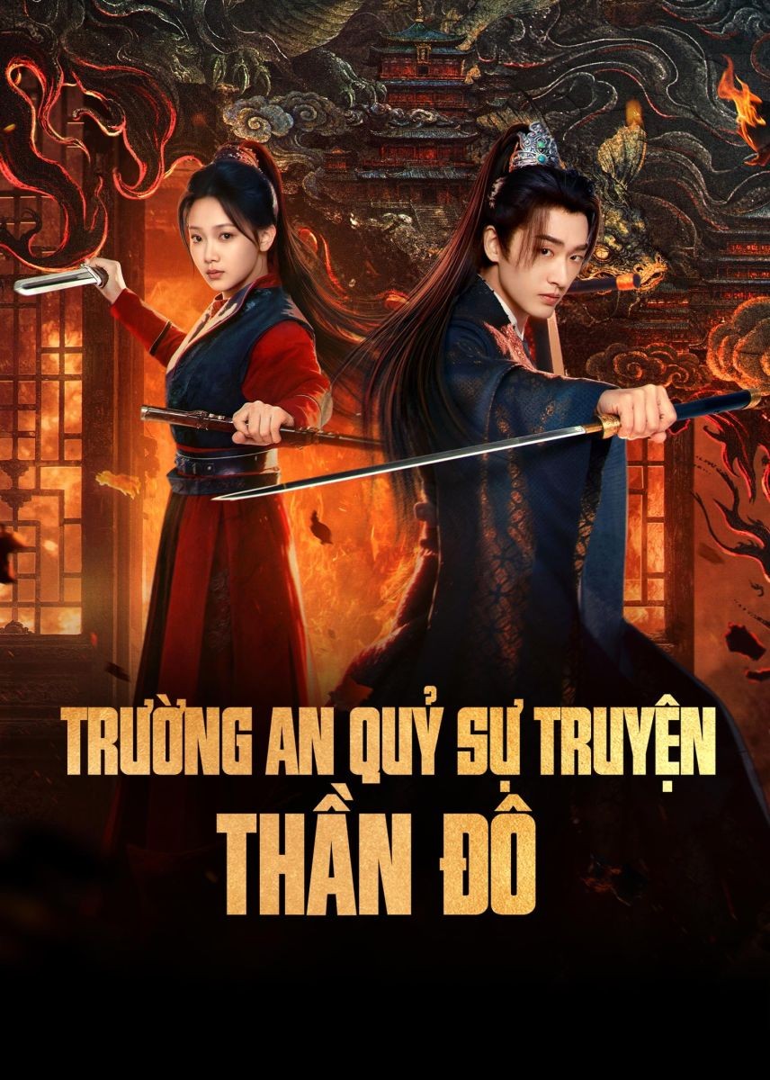 Trường An Quỷ Sự Truyện: Thần Đô