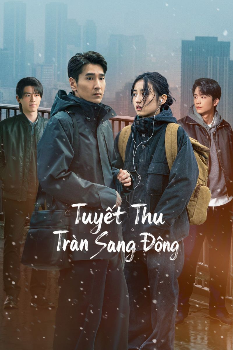 Tuyết Thu Tràn Sang Đông