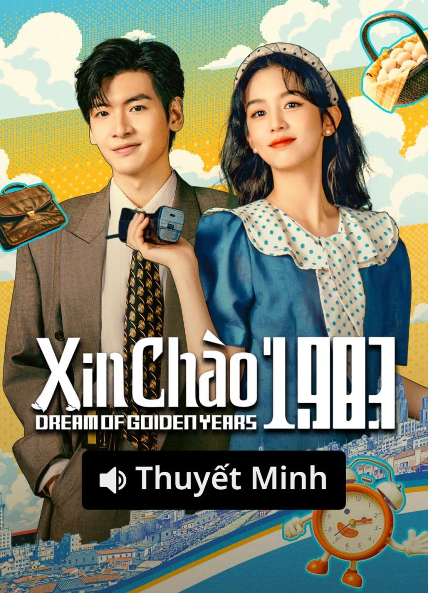 Xin Chào 1983 (Thuyết Minh)